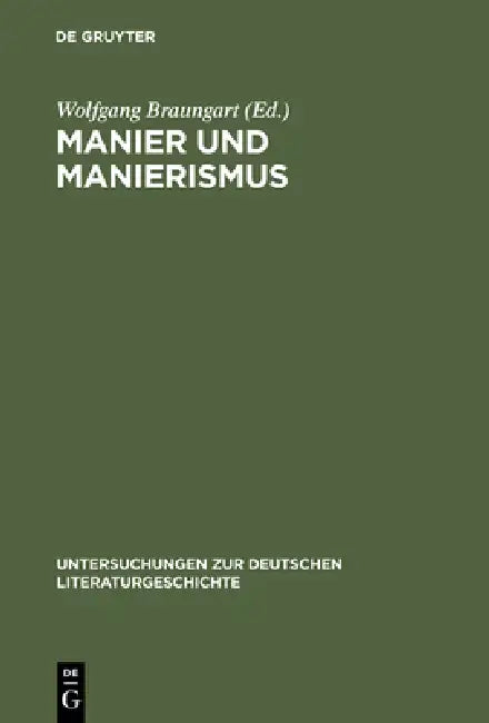 Buy Manier und Manierismus (English, Wolfgang Braungart) — BookShops.in