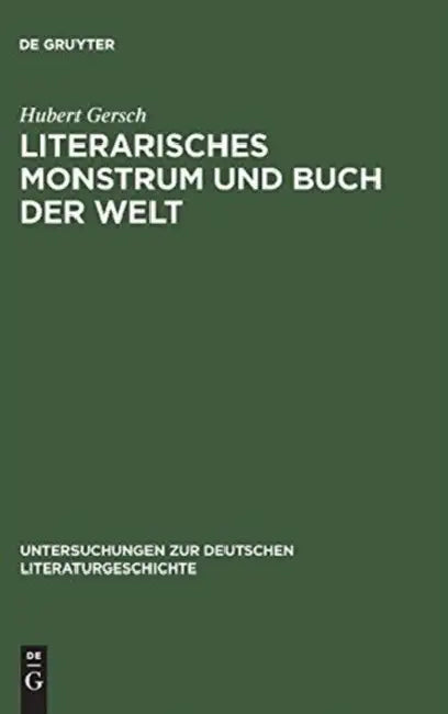 Buy Literarisches Monstrum Und Buch Der Welt (English, Hubert Gersch) — BookShops.in