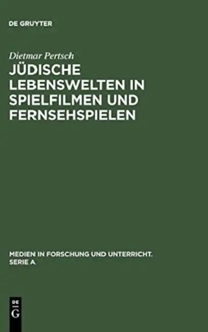 Buy Jüdische Lebenswelten in Spielfilmen und Fernsehspielen (English, Dietmar Pertsch) — BookShops.in