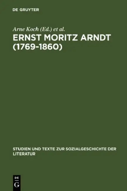 Buy Ernst Moritz Arndt (1769-1860) (English, Arne Koch) — BookShops.in