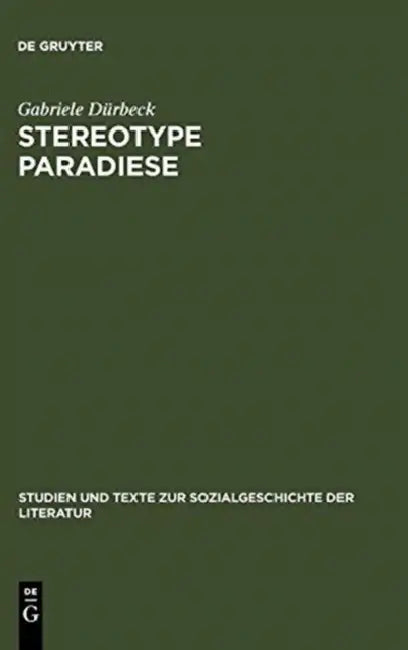 Buy Stereotype Paradiese (English, Gabriele Dürbeck) — BookShops.in