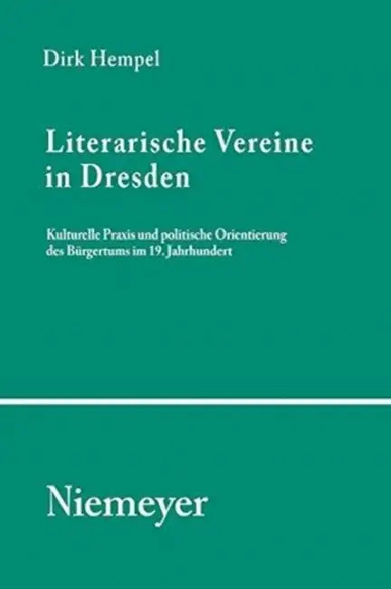 Literarische Vereine in Dresden (English, Dirk Hempel)
