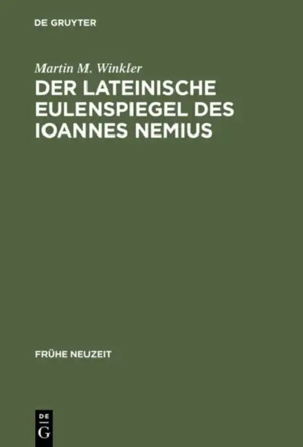 Buy Der lateinische Eulenspiegel des Ioannes Nemius (English, Martin M. Winkler) — BookShops.in