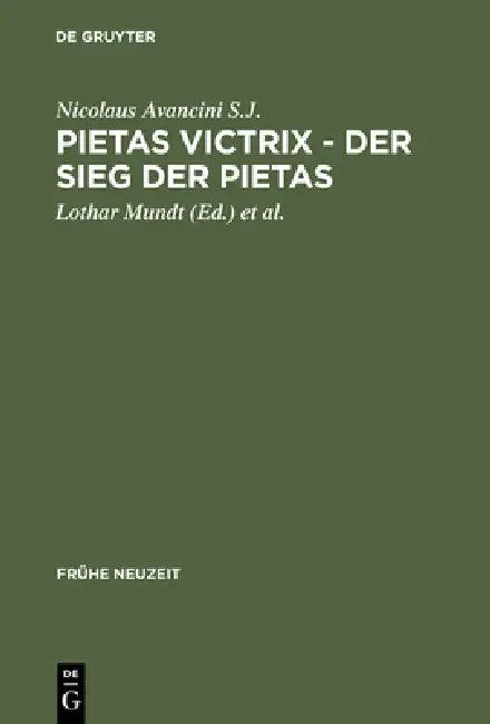 Buy Pietas victrix - Der Sieg der Pietas (English, Lothar Mundt | Ulrich Seelbach | Lothar Mundt) — BookShops.in
