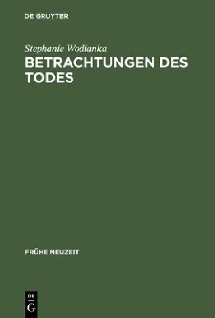 Buy Betrachtungen Des Todes (English, Stephanie Wodianka) — BookShops.in