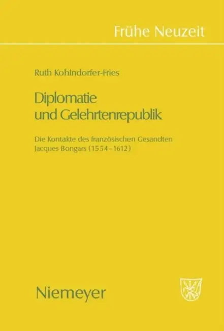 Buy Diplomatie und Gelehrtenrepublik (English, Ruth Kohlndorfer-Fries) — BookShops.in