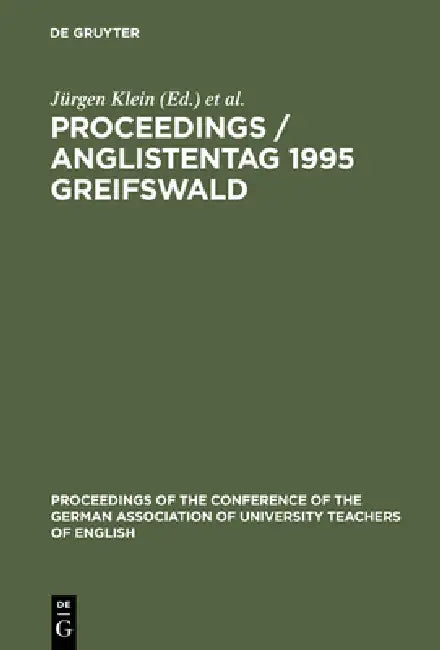 Buy Proceedings / Anglistentag 1995 Greifswald (English, Jürgen Klein | Vanderbeke Dirk) — BookShops.in