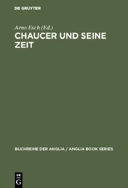 Buy Chaucer und seine Zeit (English, Arno Esch) — BookShops.in