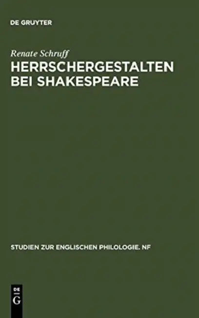Buy Herrschergestalten bei Shakespeare (English, Renate Schruff) — BookShops.in