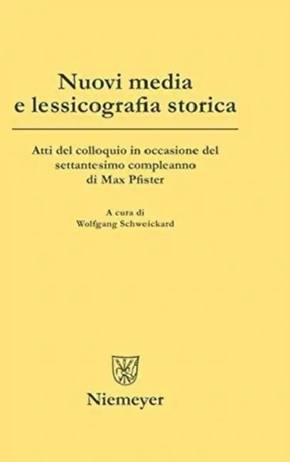 Buy Nuovi media e lessicografia storica (English, Wolfgang Schweickard) — BookShops.in