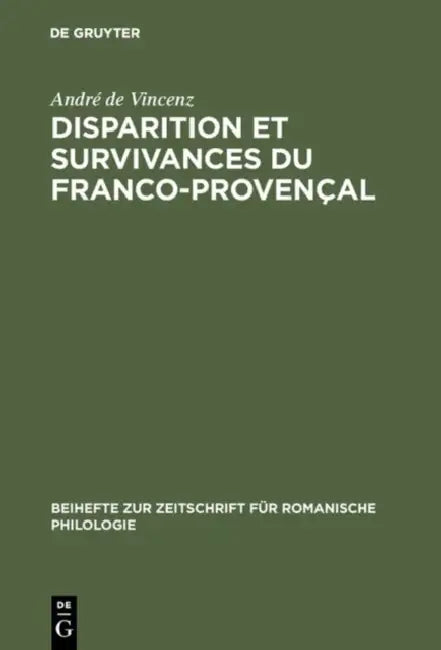 Disparition et survivances du franco-provençal (English, André de Vincenz)