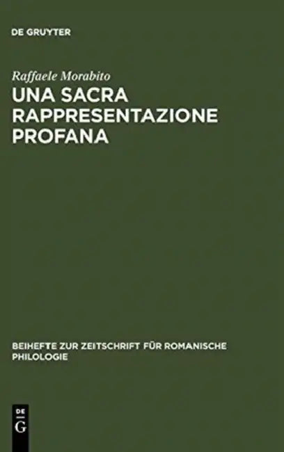 Buy Una sacra rappresentazione profana (English, Raffaele Morabito) — BookShops.in