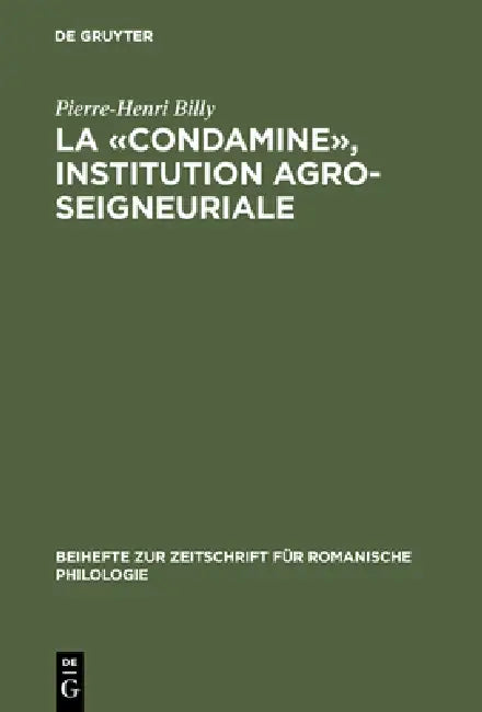 Buy La «Condamine», Institution Agro-Seigneuriale (English, Pierre-Henri Billy) — BookShops.in