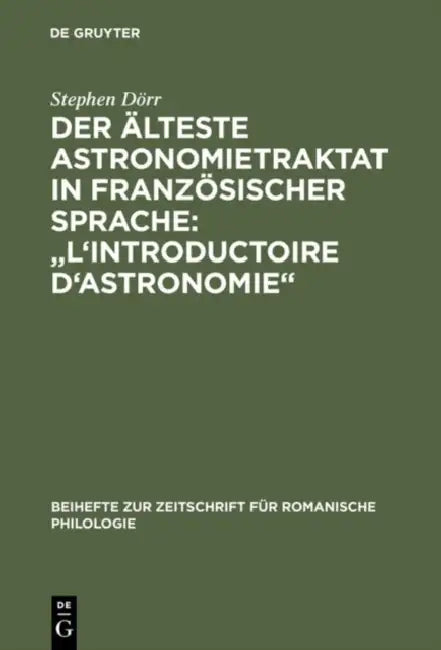 Buy Der älteste Astronomietraktat in französischer Sprache (English, Stephen Dörr) — BookShops.in