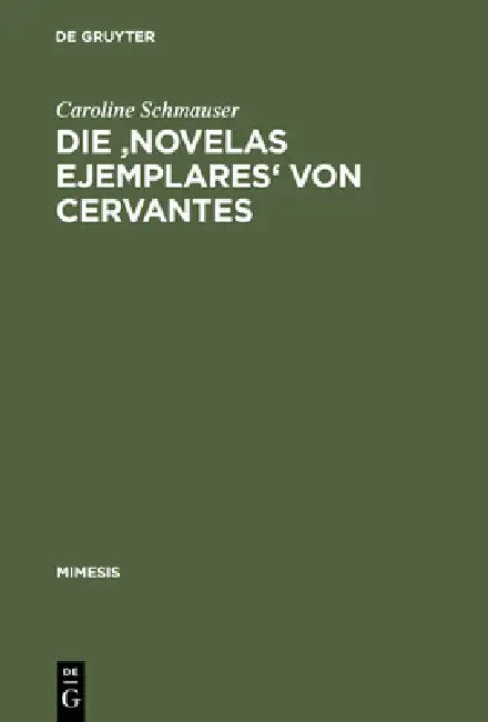 Buy Die 'Novelas Ejemplares' Von Cervantes (English, Caroline Schmauser) — BookShops.in