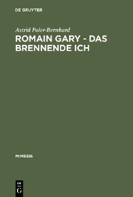 Buy Romain Gary - Das brennende Ich (English, Astrid Poier-Bernhard) — BookShops.in