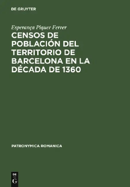 Buy Censos de Población del Territorio de Barcelona En La Década de 1360 (English, Esperança Piquer Ferrer) — BookShops.in