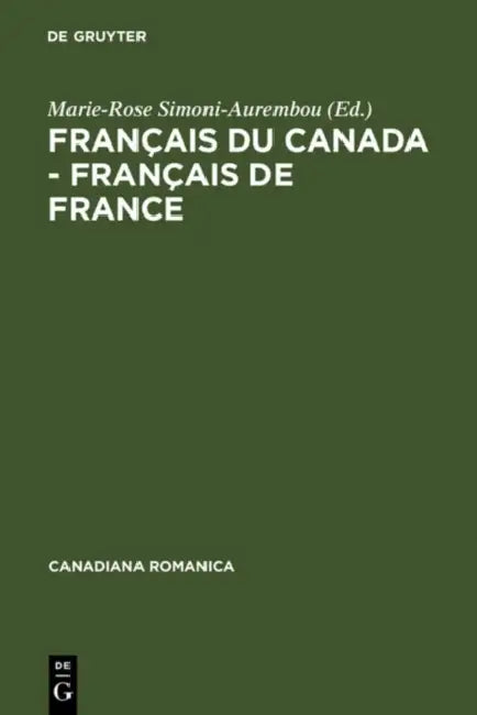 Buy Français du Canada - Français de France (English, Marie-Rose Simoni-Aurembou) — BookShops.in