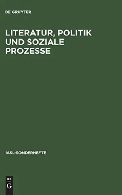 Buy Literatur, Politik und soziale Prozesse (English, de Gruyter) — BookShops.in