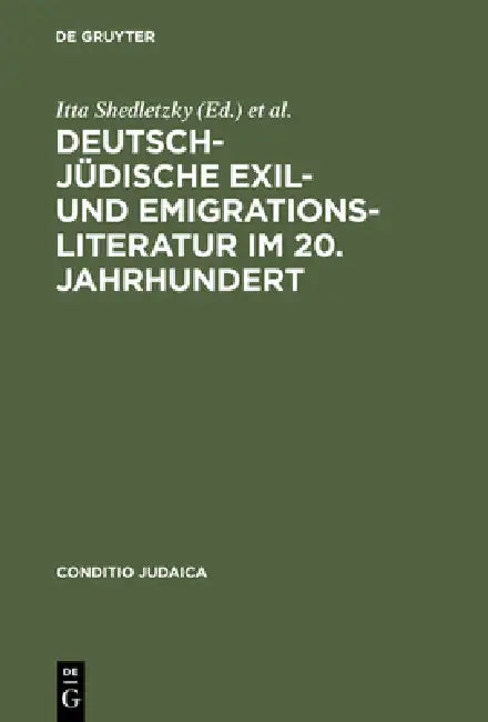 Buy Deutsch-Jüdische Exil- Und Emigrationsliteratur Im 20. Jahrhundert (English, Itta Shedletzky | Hans Otto Horch) — BookShops.in