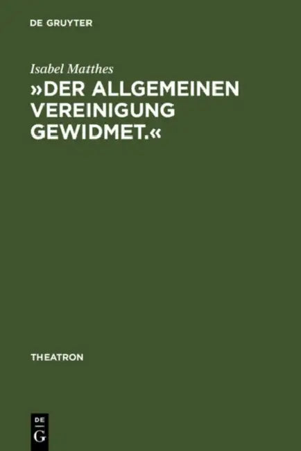 Buy »Der Allgemeinen Vereinigung Gewidmet.« (English, Isabel Matthes) — BookShops.in