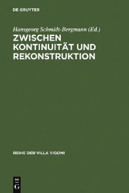 Buy Zwischen Kontinuität und Rekonstruktion (English, Hansgeorg Schmidt-Bergmann) — BookShops.in