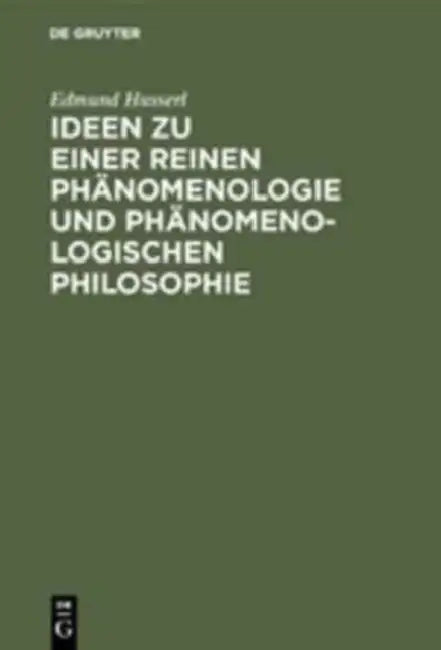 Buy Ideen Zu Einer Reinen Phänomenologie Und Phänomenologischen Philosophie (English, Edmund Husserl) — BookShops.in