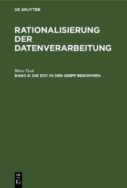 Buy Die EDV in Den Griff Bekommen (English, Horst Futh) — BookShops.in