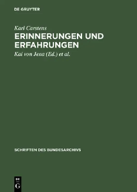 Buy Erinnerungen Und Erfahrungen (English, Karl Carstens | Kai Von Jena | Reinhard Schmoeckel) — BookShops.in