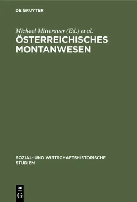 Buy Österreichisches Montanwesen (English, Michael Mitterauer | Alfred Hoffmann | Peter Feldbauer) — BookShops.in
