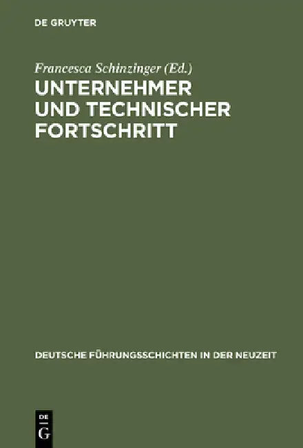 Buy Unternehmer und technischer Fortschritt (English, Francesca Schinzinger) — BookShops.in