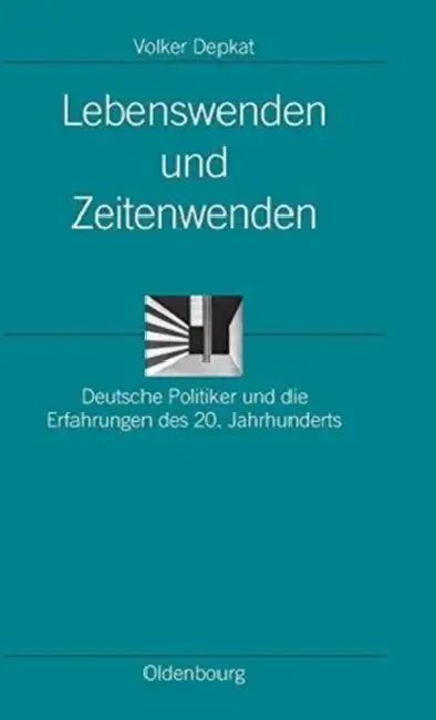Lebenswenden Und Zeitenwenden (English, Volker Depkat)