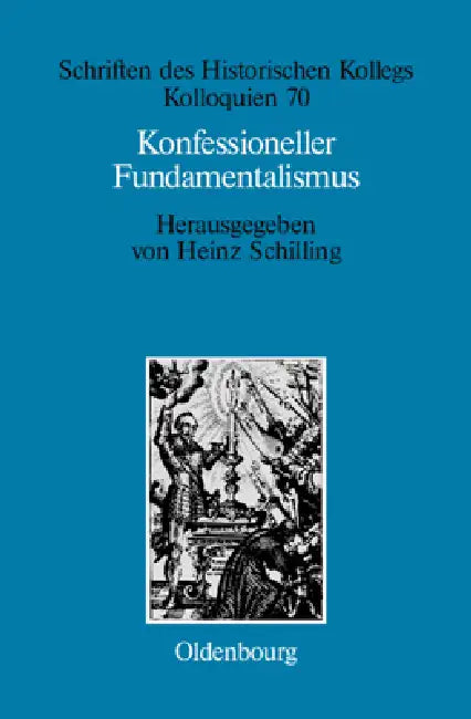 Buy Konfessioneller Fundamentalismus (English, Heinz Schilling | Elisabeth Müller-Luckner) — BookShops.in