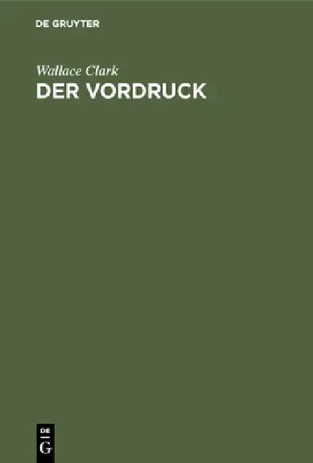 Der Vordruck (English, Wallace Clark | I. M. Witte | Rud Lellek)