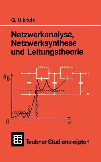 Buy Netzwerkanalyse, Netzwerksynthese Und Leitungstheorie (English, Gerhard Ulbricht) — BookShops.in