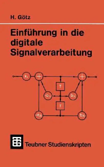 Buy Einführung in Die Digitale Signalverarbeitung (English, Hermann Götz) — BookShops.in