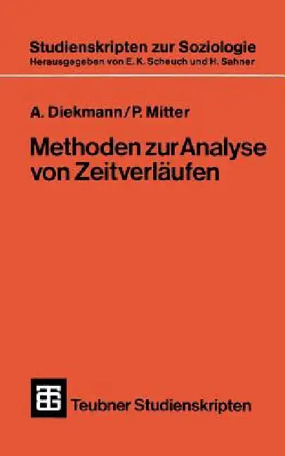 Methoden Zur Analyse Von Zeitverläufen (English, A. Diekmann | P. Mitter)
