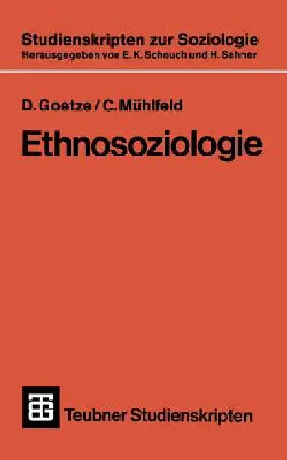 Ethnosoziologie (English, D. Goetze | C. Mühlfeld)