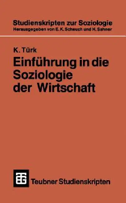 Buy Einführung in Die Soziologie Der Wirtschaft (English, K. Türk) — BookShops.in