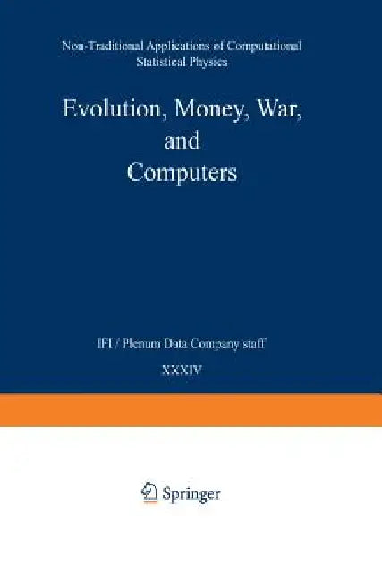 Buy Evolution, Money, War, and Computers (English, Suzana Moss De Oliveira | Paulo Murilo C. De Oliveira | Dietrich Stauffer) — BookShops.in