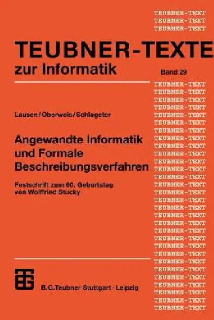Buy Angewandte Informatik Und Formale Beschreibungsverfahren (English, Georg Lausen | Andreas Oberweis | Gunter Schlageter) — BookShops.in
