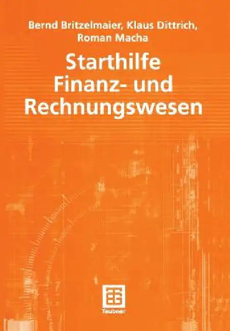 Starthilfe Finanz- Und Rechnungswesen (English, Bernd Britzelmaier | Klaus R. Dittrich | Roman Macha)