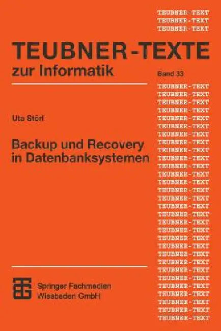 Backup Und Recovery in Datenbanksystemen (English, Uta Störl)