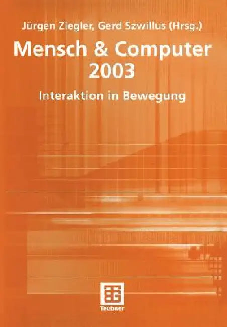 Buy Mensch & Computer 2003 | by Jürgen Ziegler | Gerd Szwillus | Vieweg+teubner Verlag | by Jürgen Ziegler | Gerd Szwillus | Vieweg+teubner Verlag | by Jürgen Ziegler | Gerd Szwillus | Vieweg+teubner Verlag | by Jürgen Ziegler | Gerd Szwillus | Vieweg+teubner Verlag | by Jürgen Ziegler | Gerd Szwillus | Vieweg+teubner Verlag | by Jürgen Ziegler | Gerd Szwillus | Vieweg+teubner Verlag | by Jürgen Ziegler | Gerd Szwillus | Vieweg+teubner Verlag | by Jürgen Ziegler | Gerd Szwillus | Vieweg+teubner Verl — BookShops.in