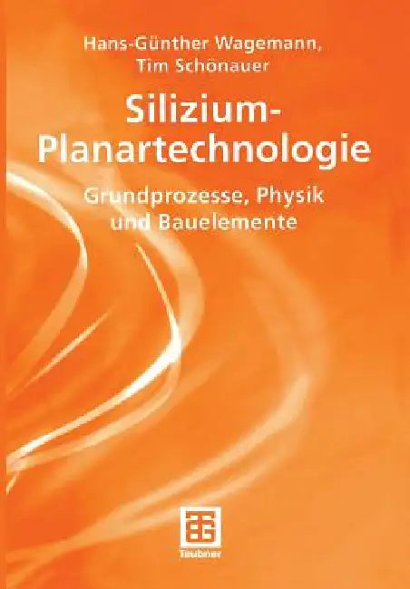 Silizium-Planartechnologie (English, Hans-Günther Wagemann | Tim Schönauer)