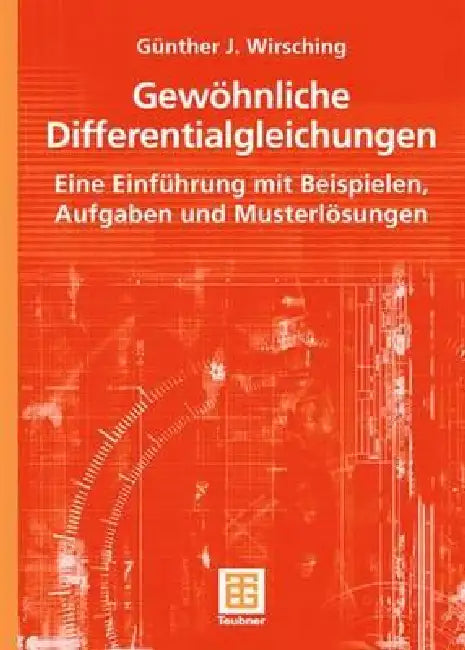 Buy Gewöhnliche Differentialgleichungen (English, Günther J. Wirsching) — BookShops.in