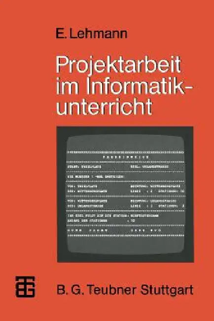 Buy Projektarbeit Im Informatikunterricht (English, Eberhard Lehmann) — BookShops.in