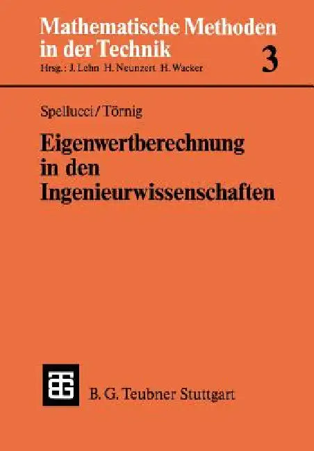 Buy Eigenwertberechnung in Den Ingenieurwissenschaften (English, Peter Spellucci | Willi Törnig) — BookShops.in