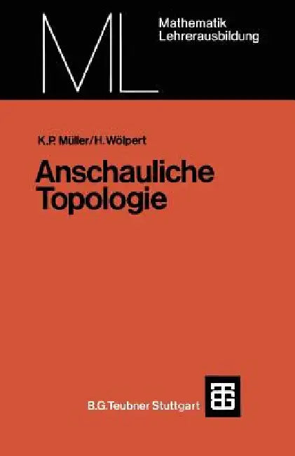 Buy Anschauliche Topologie (English, Kurt Peter Müller | Heinrich Wölpert) — BookShops.in