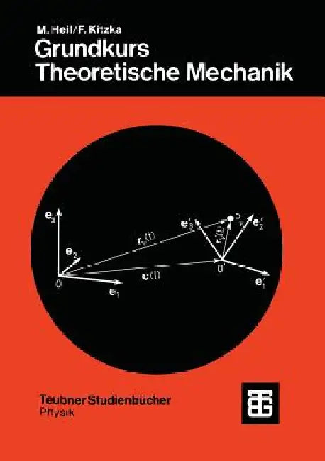 Buy Grundkurs Theoretische Mechanik (English, Manfred Heil | Franz Kitzka) — BookShops.in